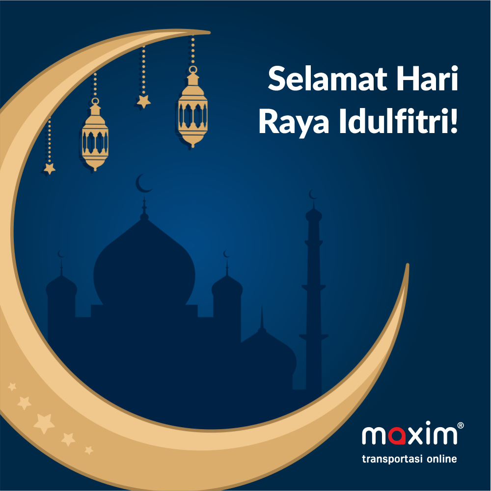 Rayakan Idul Fitri dengan Hangat, Maxim Hadirkan Layanan Praktis dan Hemat